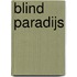 Blind paradijs