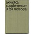 Akkadica supplementum 9 tell melebiya