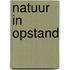 Natuur in opstand