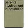 Parental involvement in education by Unknown