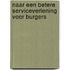 Naar een betere serviceverlening voor burgers