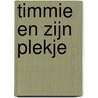Timmie en zijn plekje by K. Nauwelaerts