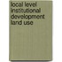 Local level institutional development land use