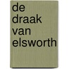 De draak van Elsworth door R. Swindells