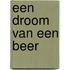 Een droom van een beer