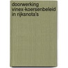 Doorwerking Vinex-koersenbeleid in rijksnota's door H.A. Katteler