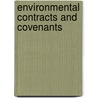 Environmental contracts and covenants door Onbekend