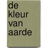 De kleur van aarde door Kolet Janssen