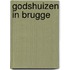 Godshuizen in brugge