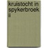 Kruistocht in spykerbroek ii