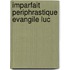 Imparfait periphrastique evangile luc