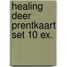 Healing deer prentkaart set 10 ex. door E. Droesbeke