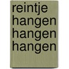 Reintje hangen hangen hangen door Degeest