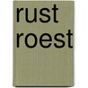 Rust roest door T. Swinnen
