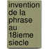 Invention de la phrase au 18ieme siecle
