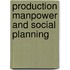 Production manpower and social planning