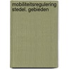 Mobiliteitsregulering stedel. gebieden by Neeskens