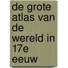 De grote atlas van de wereld in 17e eeuw by Blaeu