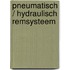 Pneumatisch / hydraulisch remsysteem