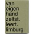 Van eigen hand zelfst. leert. limburg