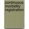 Continuous morbidity registration by Bartelds