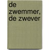 De zwemmer, de zwever by B. Pilkington