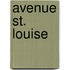 Avenue st. louise
