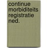 Continue morbiditeits registratie ned. door Bartelds