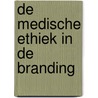 De medische ethiek in de branding door G.A. Lindeboom