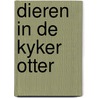Dieren in de kyker otter by Cousteau
