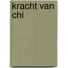 Kracht van chi door Benchi