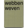 Webben weven door Donckels