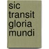Sic transit gloria mundi