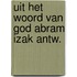 Uit het woord van god abram izak antw.