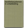 Kwaliteitssystemen in ontwikkeling door Sluys