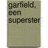 Garfield, een superster