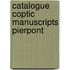 Catalogue coptic manuscripts pierpont