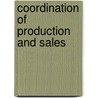 Coordination of production and sales door Konynendyk