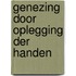 Genezing door oplegging der handen