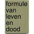 Formule van leven en dood