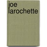 Joe larochette door Swiggers