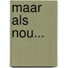 Maar als nou... door P. Utton