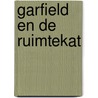 Garfield en de ruimtekat door Patti Davis