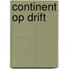 Continent op drift by Lily Sprangers