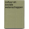 Cultuur en sociale wetenschappen by Felling