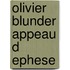 Olivier blunder appeau d ephese