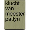 Klucht van meester patlyn by Keymeulen
