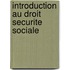 Introduction au droit securite sociale