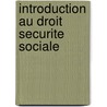 Introduction au droit securite sociale door Daan Pieters