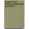 Lange-termyn financieringsgedrag gemeente by Kraak